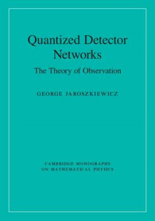 Knjiga Quantized Detector Networks JAROSZKIEWICZ  GEORG