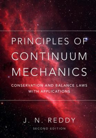 Kniha Principles of Continuum Mechanics J. N. Reddy