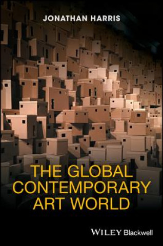 Knjiga Global Contemporary Art World - A Rough Guide JONATHAN HARRIS