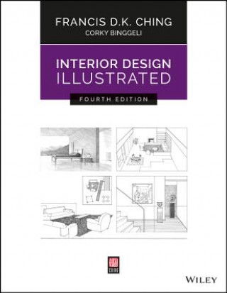 Книга Interior Design Illustrated, Fourth Edition Francis D. K. Ching