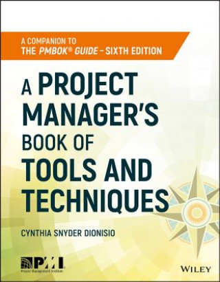 Könyv Project Manager's Book of Tools and Techniques Cynthia Snyder