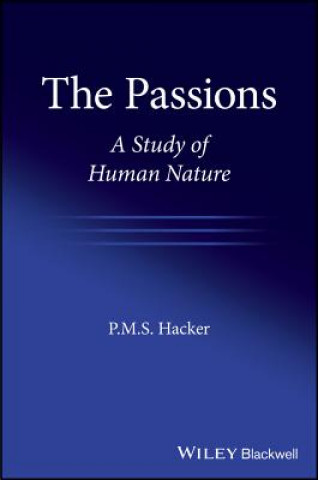 Kniha Passions - a Study of Human Nature P. M. S. Hacker