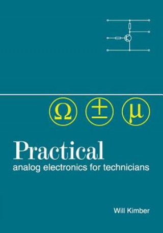 Book Practical Analog Electronics for Technicians KIMBER