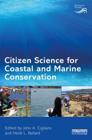 Kniha Citizen Science for Coastal and Marine Conservation John A Cigliano