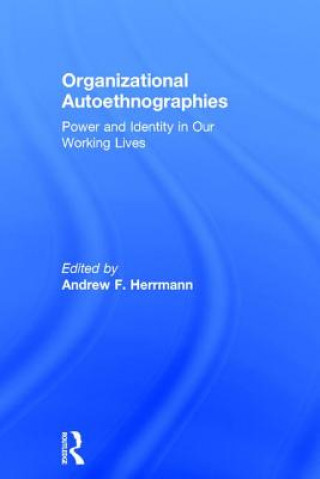 Książka Organizational Autoethnographies Andrew Herrmann