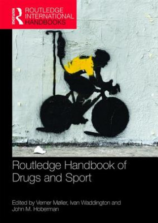 Könyv Routledge Handbook of Drugs and Sport Verner Moller