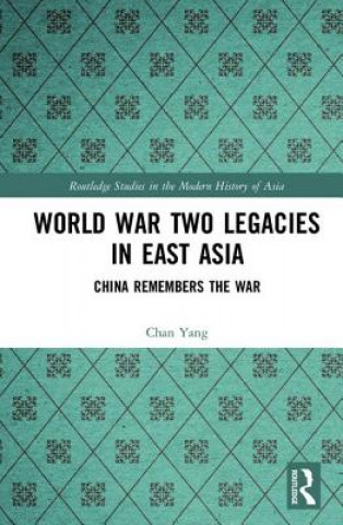 Libro World War Two Legacies in East Asia Yang