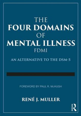 Kniha Four Domains of Mental Illness Rene J. Muller
