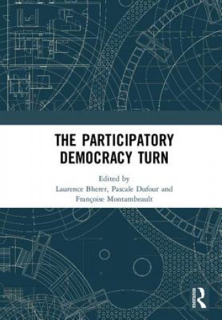 Buch Participatory Democracy Turn Francoise Montambeault