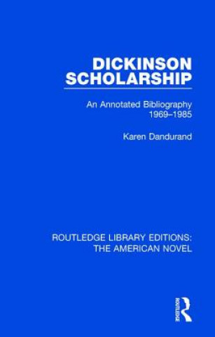 Kniha Dickinson Scholarship Karen Dandurand