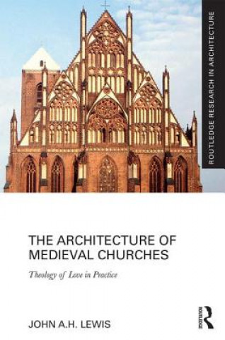 Knjiga Architecture of Medieval Churches Lewis