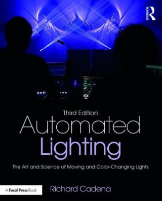 Книга Automated Lighting Richard Cadena