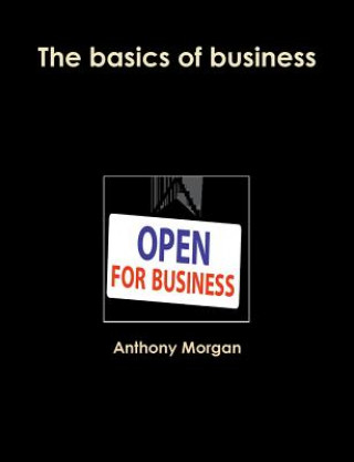 Książka Basics of Business Anthony Morgan