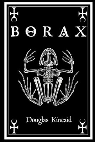 Kniha Borax: the Jewel of Midnight Douglas Kincaid