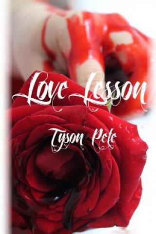 Kniha Love Lesson Tyson Pete