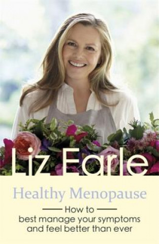 Kniha Healthy Menopause Liz Earle