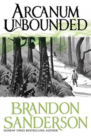 Kniha Arcanum Unbounded Brandon Sanderson