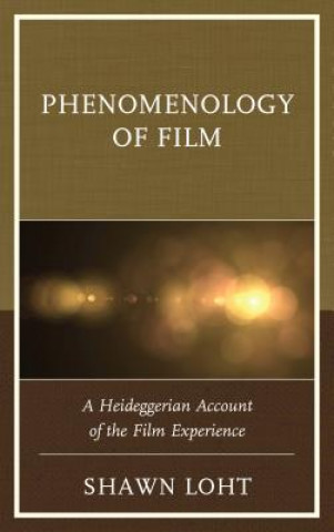 Carte Phenomenology of Film Shawn Loht