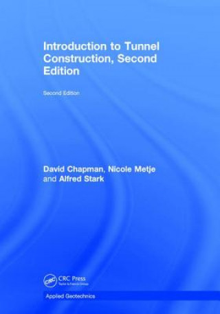 Könyv Introduction to Tunnel Construction Chapman