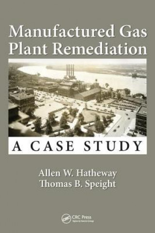 Livre Manufactured Gas Plant Remediation Allen W. Hatheway