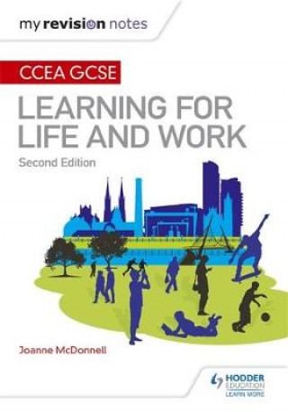 Kniha My Revision Notes: CCEA GCSE Learning for Life and Work: Second Edition Joanne McDonnell