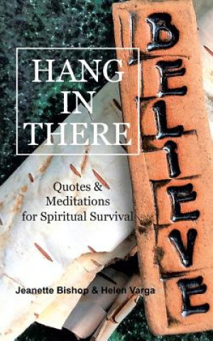 Knjiga Hang in There JEANETTE BISHOP