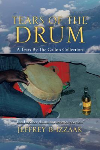 Kniha Tears of the Drum JEFFREY B-IZZAAK