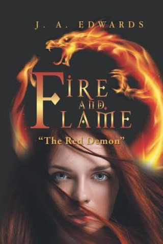 Buch Fire and Flame J. A. EDWARDS