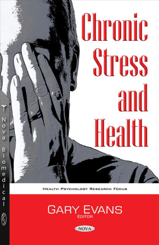 Kniha Chronic Stress & Health 