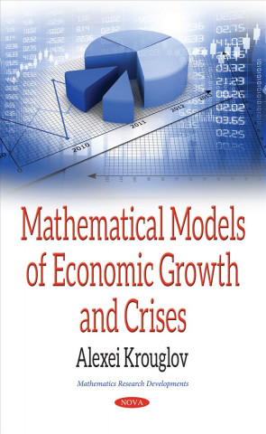 Libro Mathematical Models of Economic Growth & Crises Alexei Krouglov