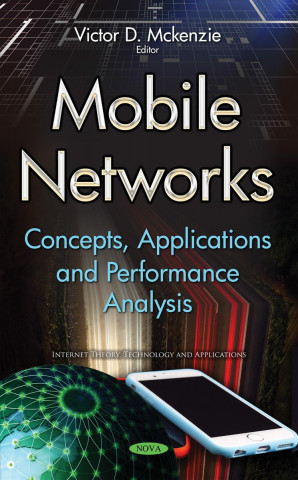 Knjiga Mobile Networks VICTOR D. MCKENZIE