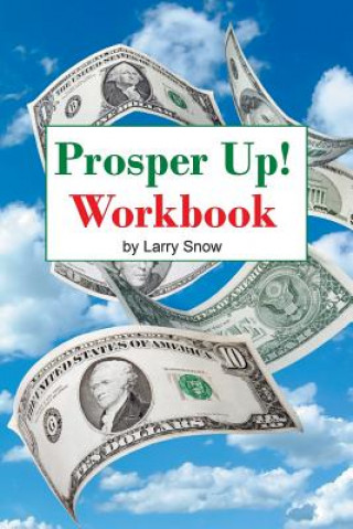 Kniha Prosper Up! LARRY SNOW