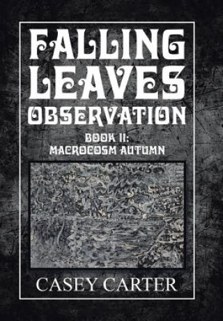 Book Falling Leaves Observation CASEY CARTER