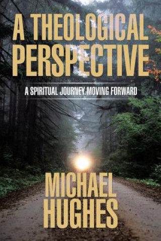 Kniha Theological Perspective MICHAEL HUGHES