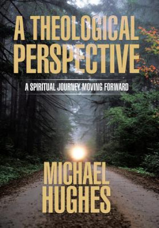 Kniha Theological Perspective MICHAEL HUGHES