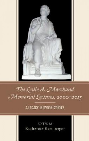 Carte Leslie A. Marchand Memorial Lectures, 2000-2015 Katherine Kernberger