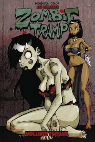 Kniha Zombie Tramp Volume 12: Voodoo Vixen Death Match Dan Mendoza