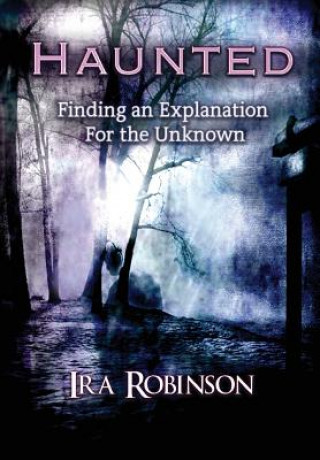 Könyv Haunted IRA ROBINSON