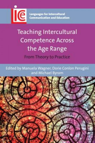 Könyv Teaching Intercultural Competence Across the Age Range Manuela Wagner