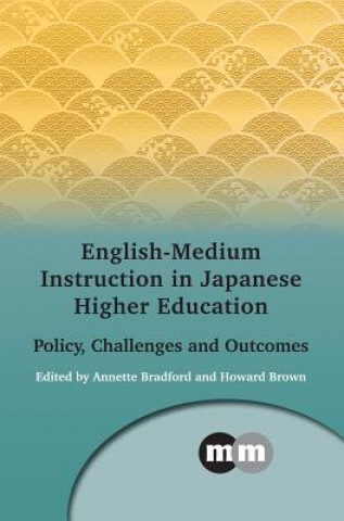 Kniha English-Medium Instruction in Japanese Higher Education Annette Bradford