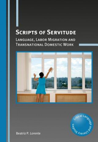 Livre Scripts of Servitude Beatriz P. Lorente