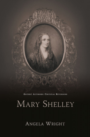 Kniha Mary Shelley Angela Wright