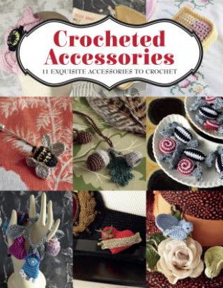 Kniha Crocheted Accessories VANESSA
