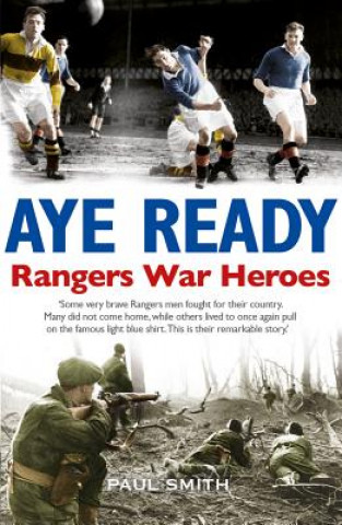 Carte Aye Ready: Rangers War Heroes Paul Smith
