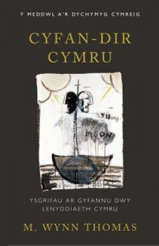 Kniha Cyfan-dir Cymru M. Wynn Thomas