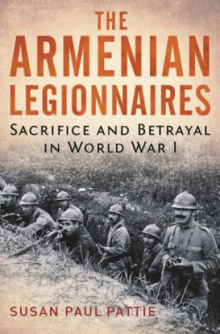 Kniha Armenian Legionnaires PATTIE  SUSAN