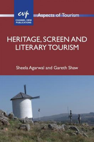 Carte Heritage, Screen and Literary Tourism Sheela (University of Plymouth) Agarwal