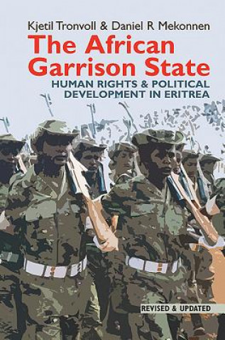 Książka African Garrison State Kjetil Tronvoll