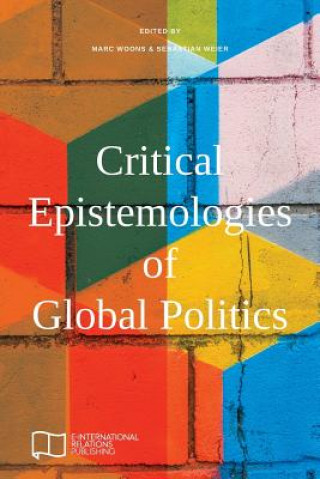 Kniha Critical Epistemologies of Global Politics MARC WOONS