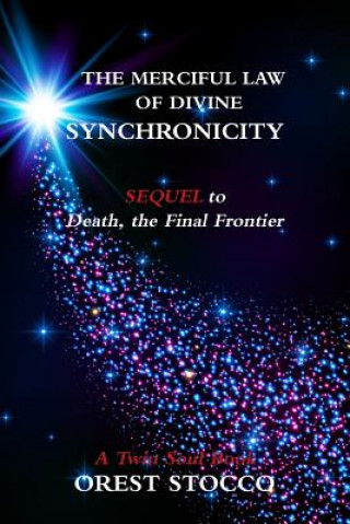 Könyv Merciful Law of Divine Synchronicity OREST STOCCO
